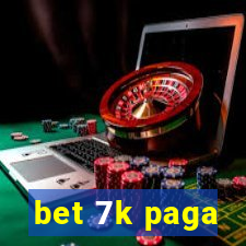 bet 7k paga